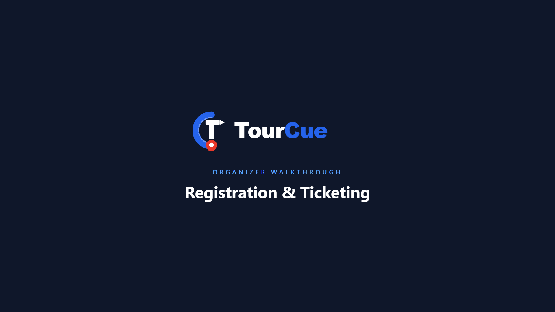 Registration & Ticketing walkthrough